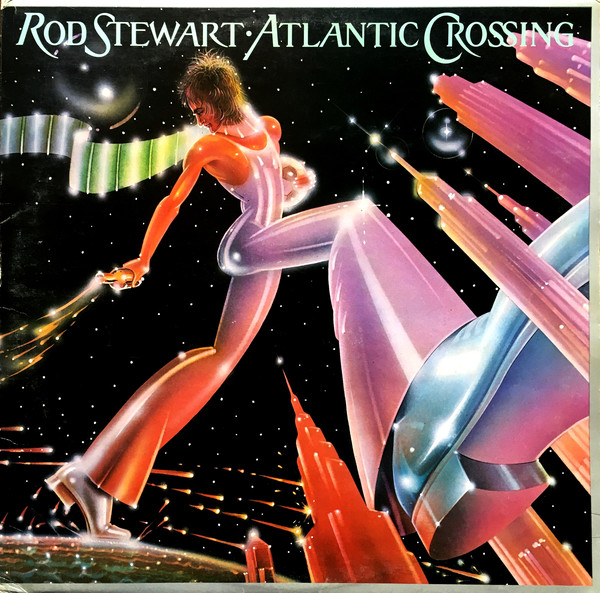 Rod Stewart: Atlantic Crossing (1975)